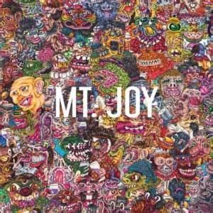 best mt joy songs|Mt. Joy song list.